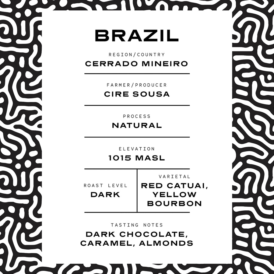 Brazil | Dark Roast | Natural Process