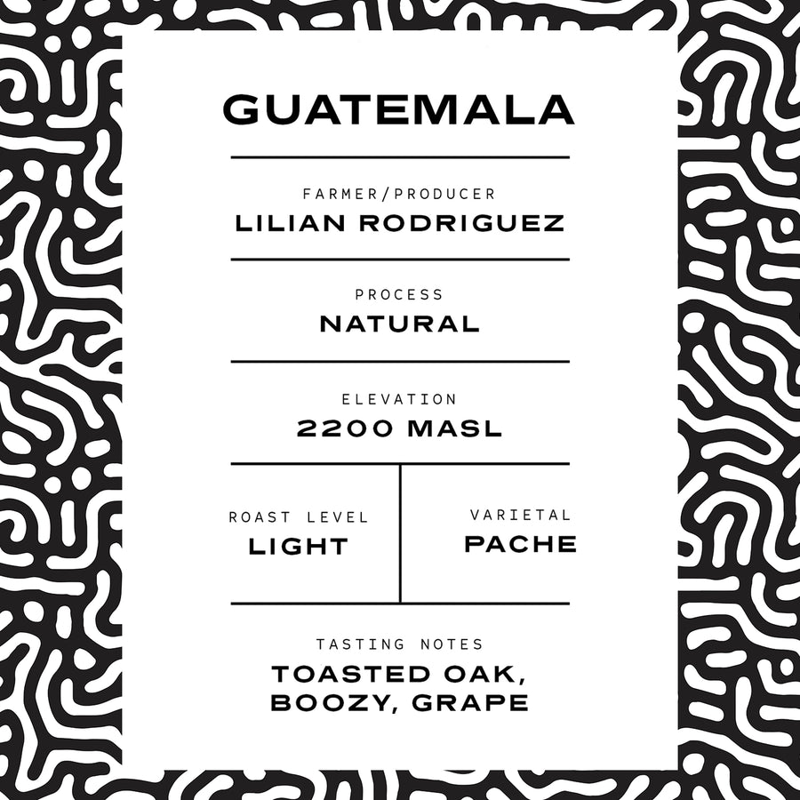 Guatemala | Light Roast | Natural Process | Lillian Rodriguez